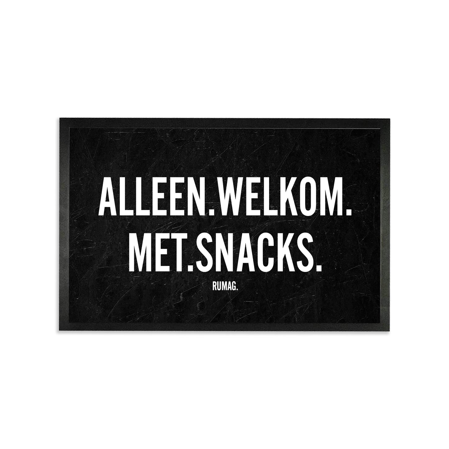 Deurmat - Alleen welkom met snacks