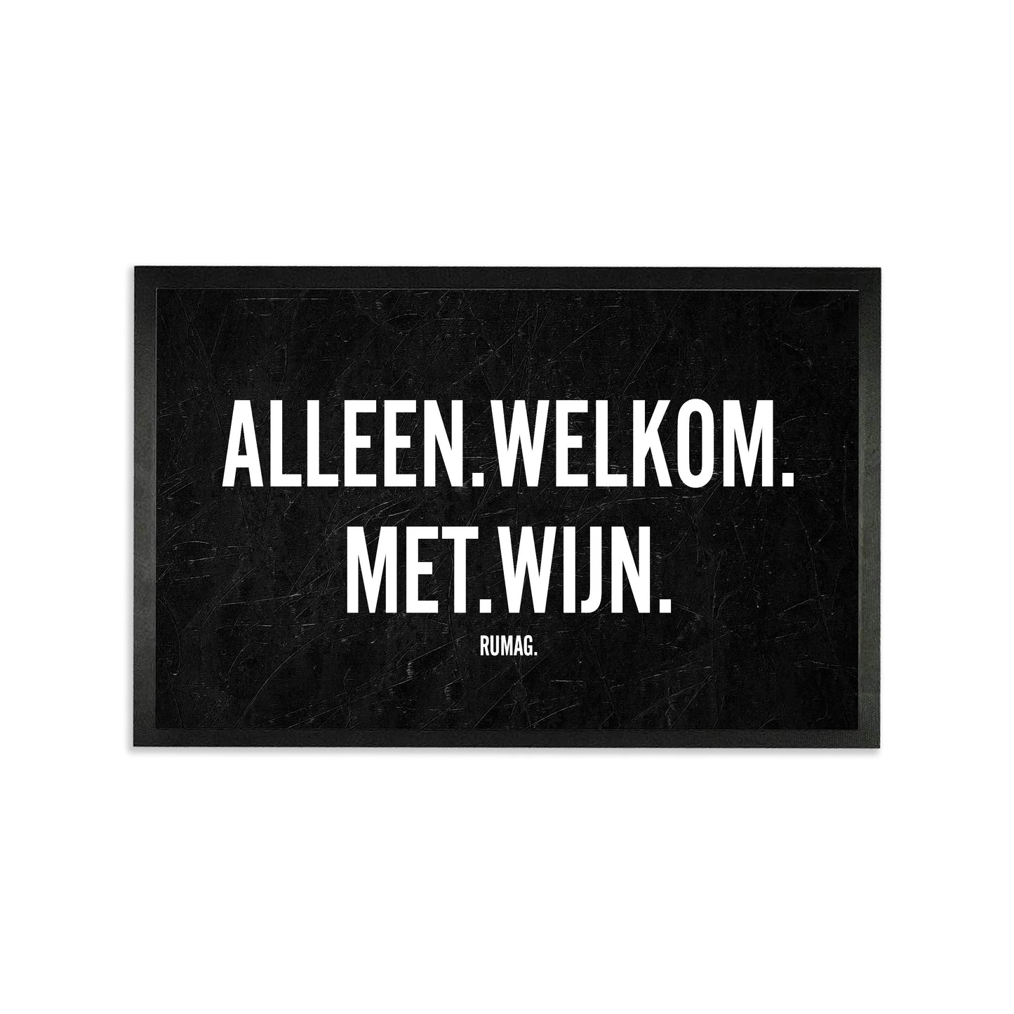 Deurmat - Alleen welkom met wijn