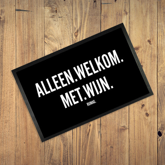 Deurmat - Alleen welkom met wijn