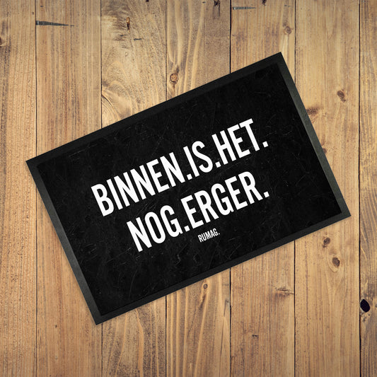 Deurmat - Binnen is het nog erger