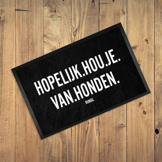 Deurmat - Hopelijk hou je van honden