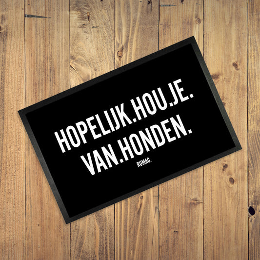 Deurmat - Hopelijk hou je van honden