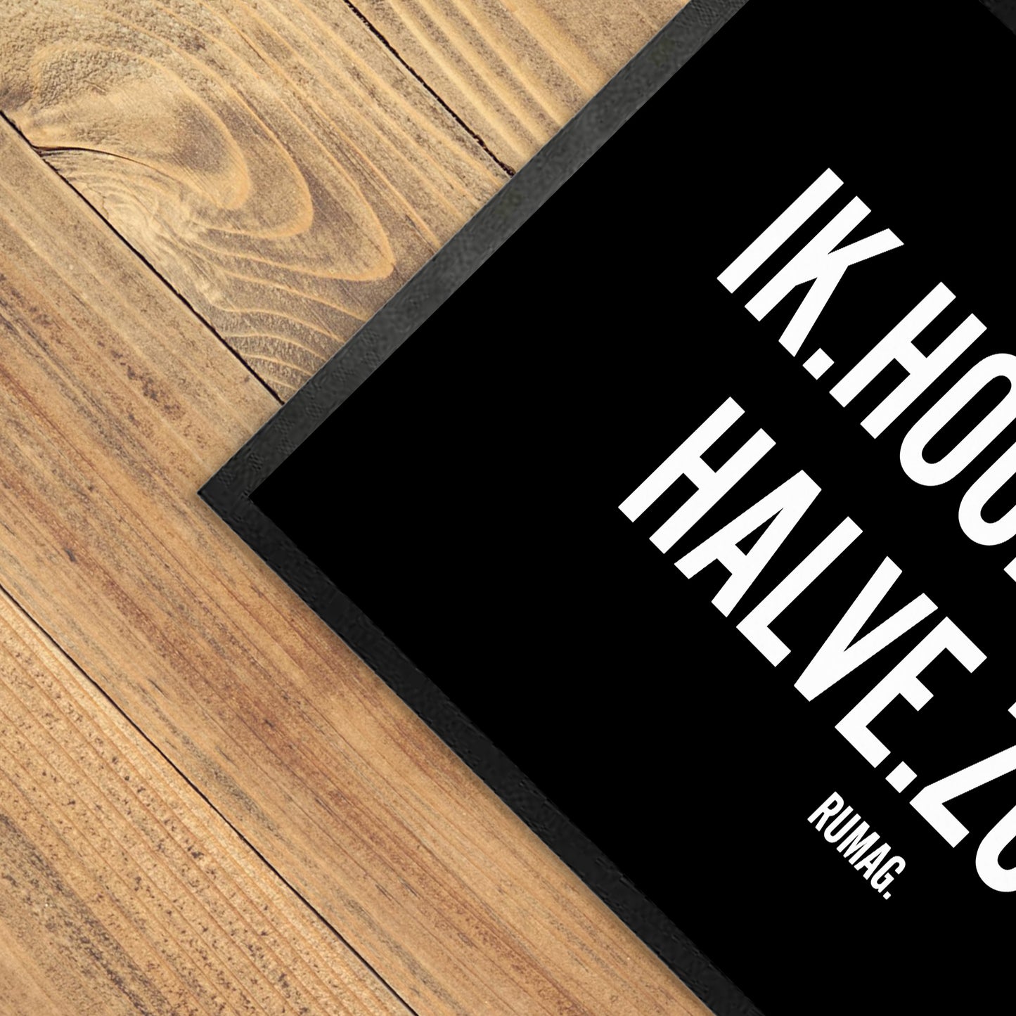 Deurmat - Ik hou niet van halve zolen