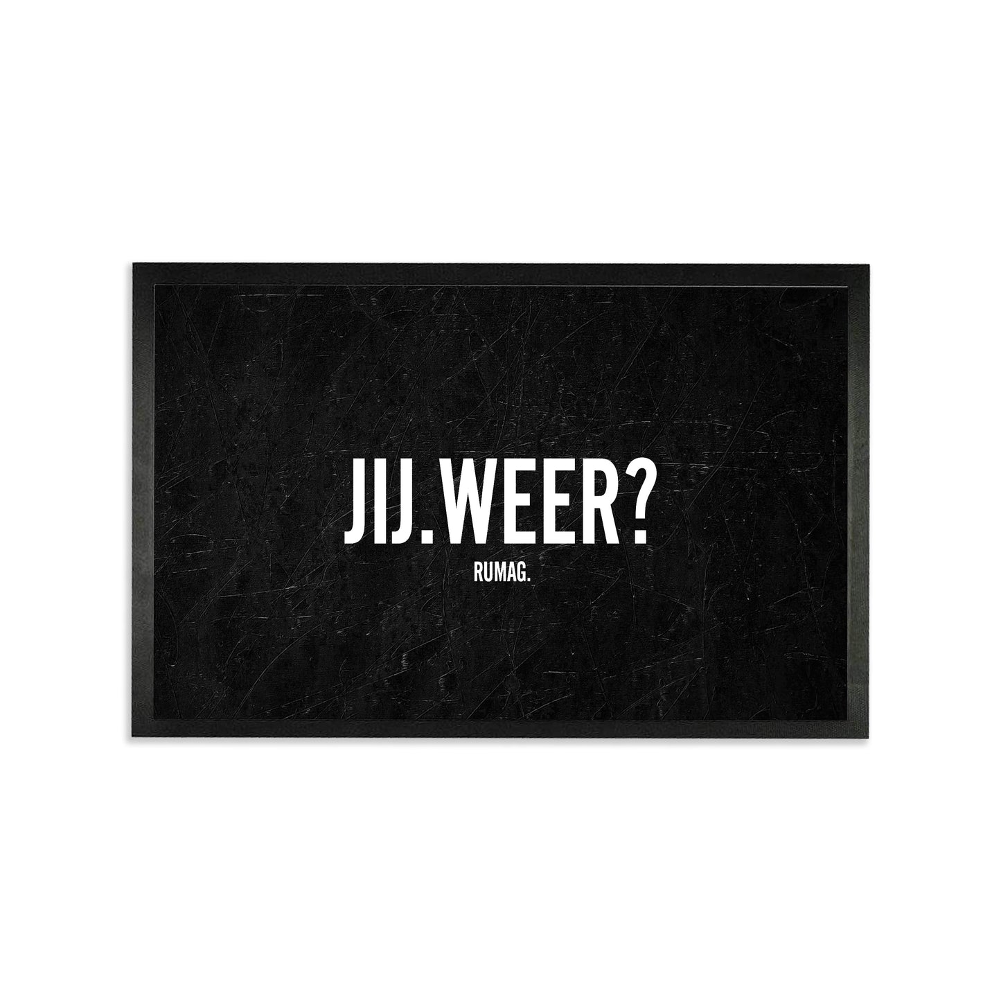 Deurmat - Jij weer?