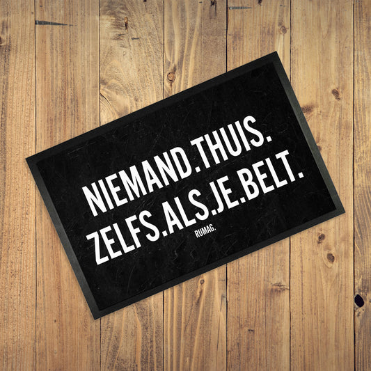 Deurmat - Niemand thuis. Zelfs als je belt.