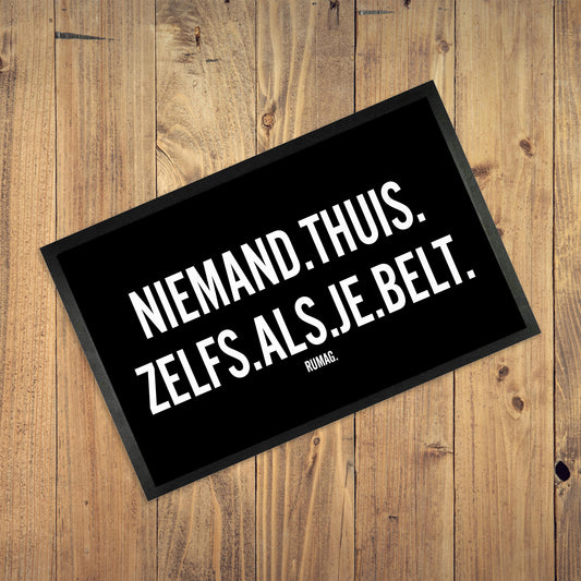 Deurmat - Niemand thuis. Zelfs als je belt.