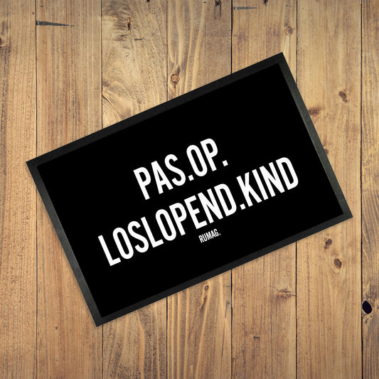 Deurmat - Pas op: loslopend kind