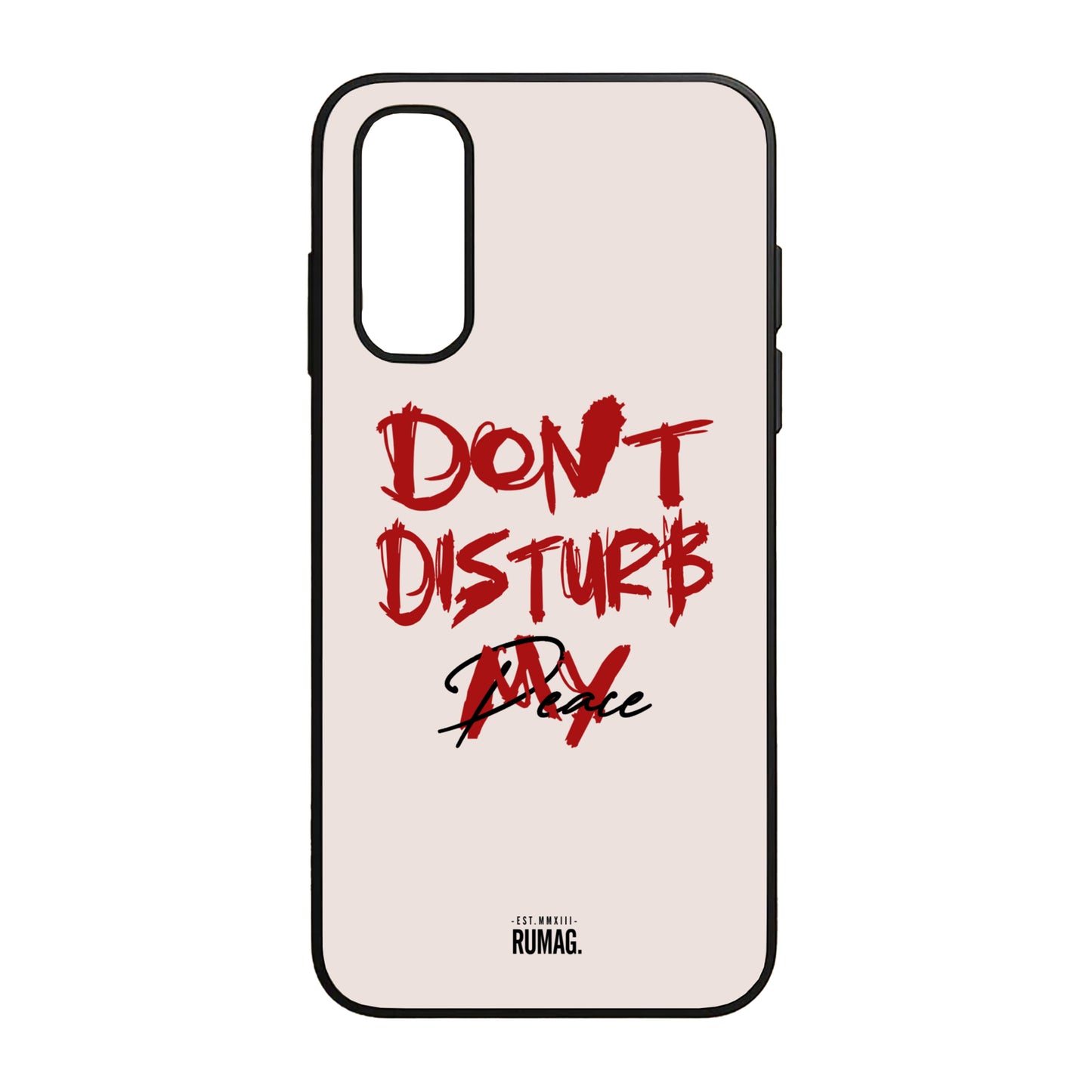 RUMAG Telefoonhoes Samsung - Don't disturb my peace WIT