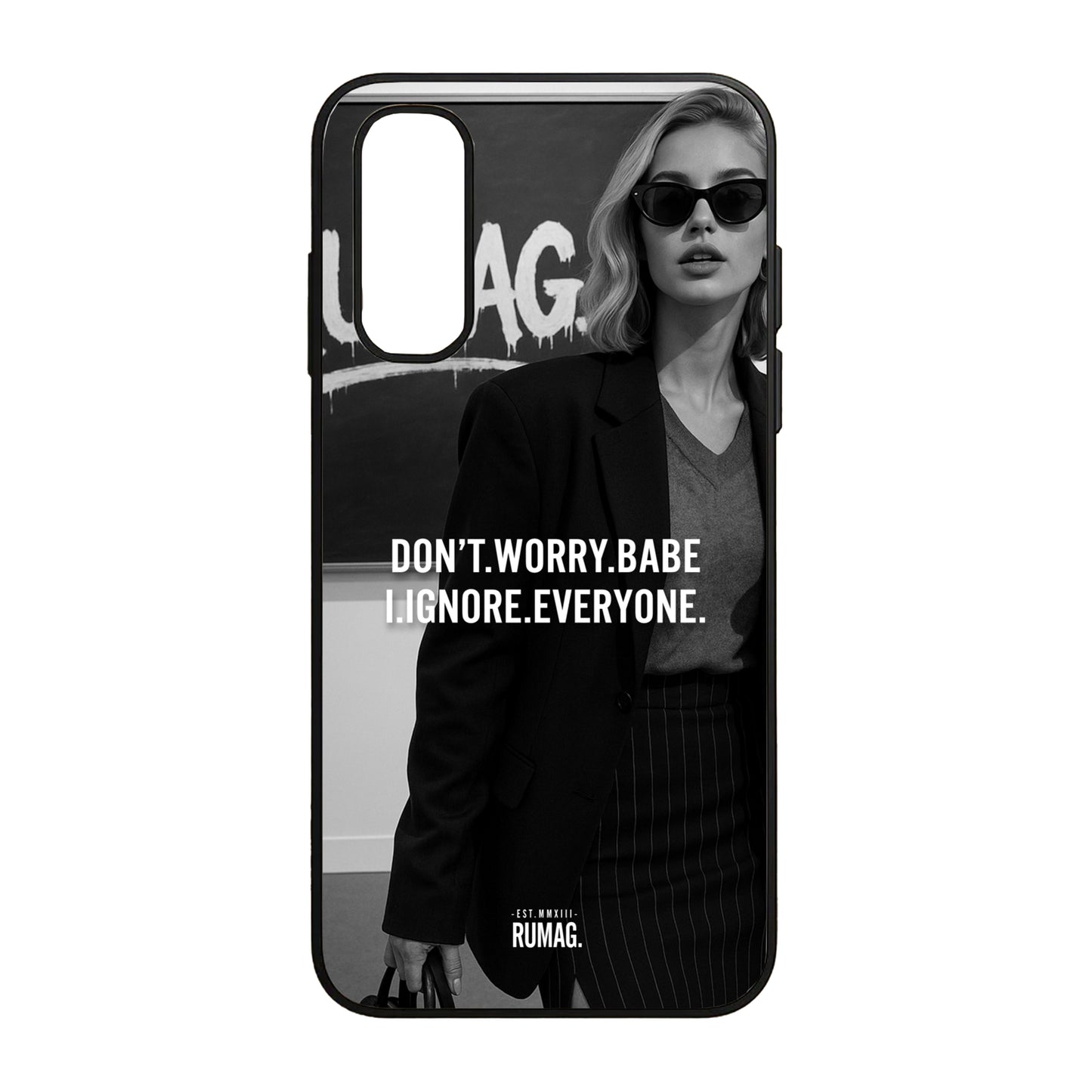 RUMAG Telefoonhoes Samsung - Don't worry I ignore everyone