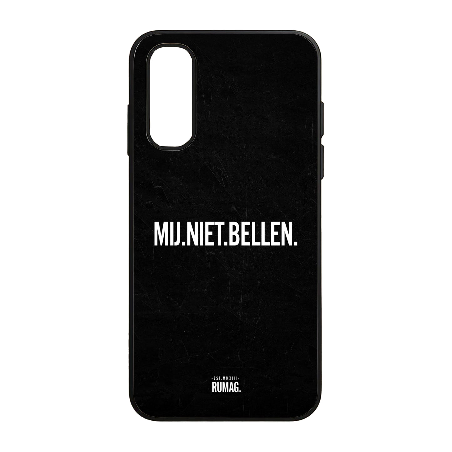 RUMAG Telefoonhoes Samsung - Mij niet bellen