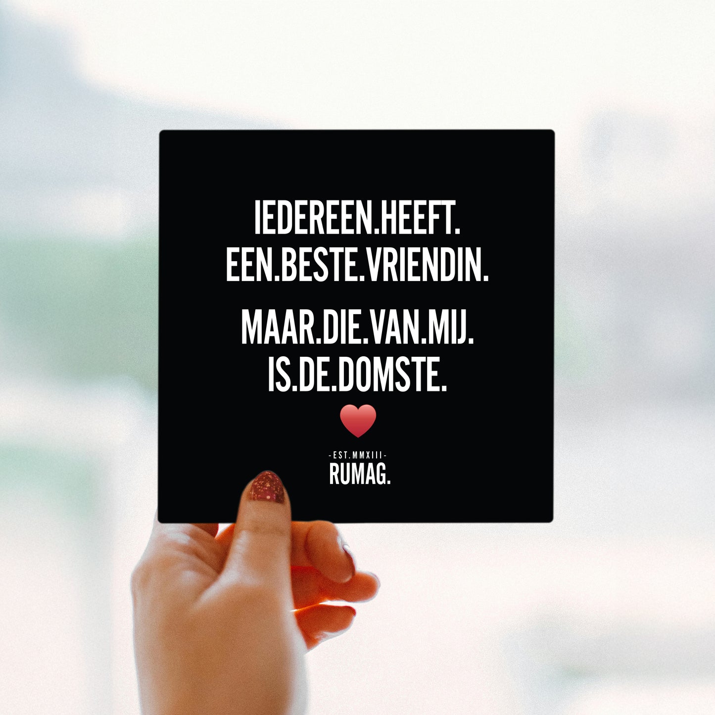 RUMAG Tegel - Iedereen heeft een beste vriendin