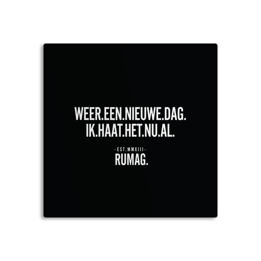 RUMAG Tegel - Weer een nieuwe dag