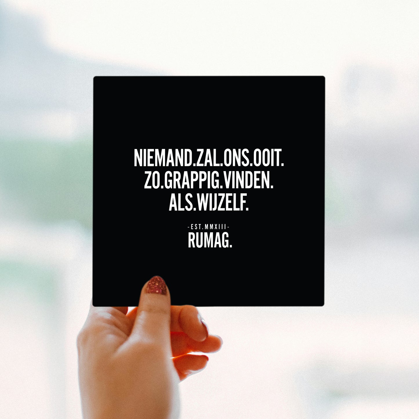 RUMAG Tegel - Niemand zal ons ooit zo grappig vinden