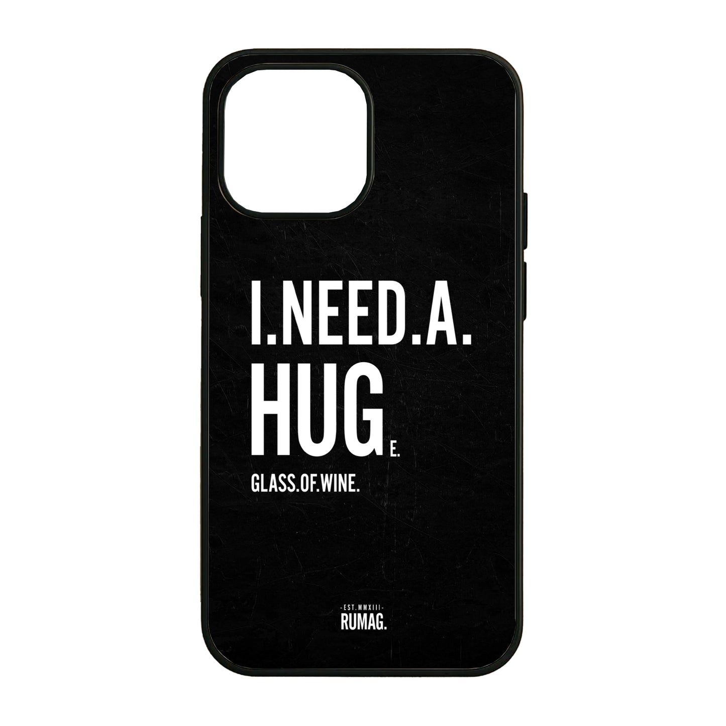 RUMAG Telefoonhoes iPhone - I need a huge glass of wine