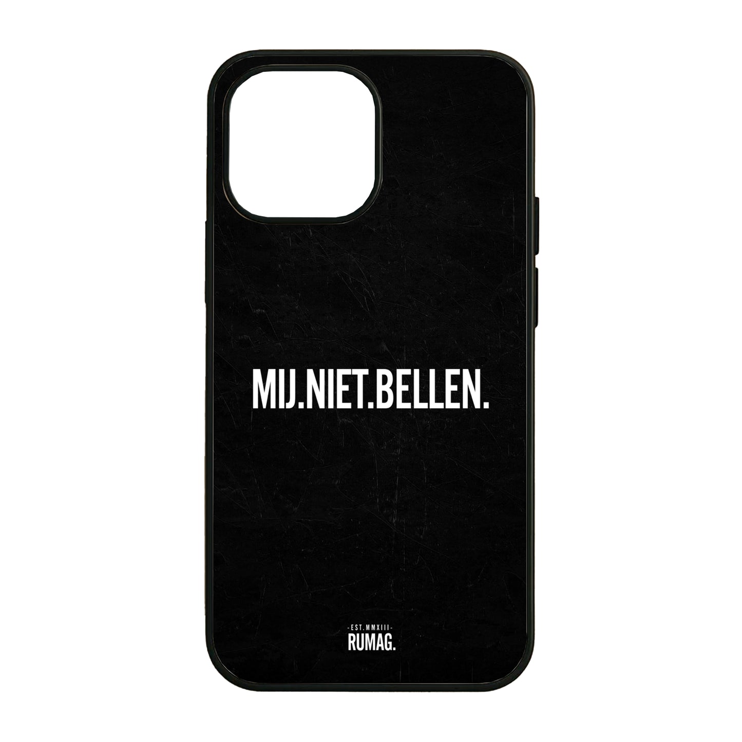 RUMAG Telefoonhoes iPhone - Mij niet bellen