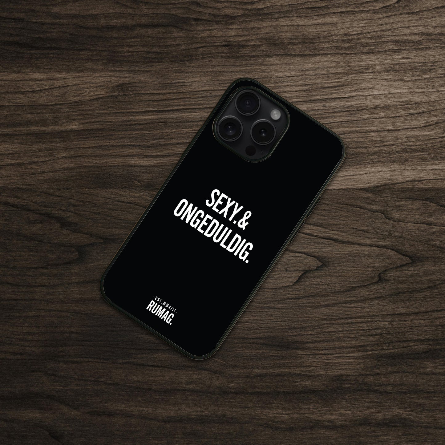 RUMAG Telefoonhoes iPhone - Sexy & ongeduldig