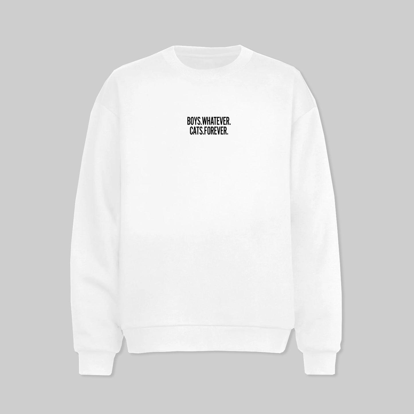 Boys Whatever Cats Forever Sweater