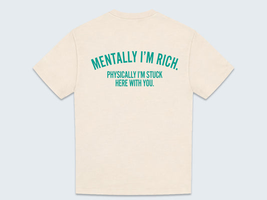 T-Shirt Heavy Creme - Mentally Rich