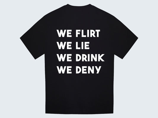 T-Shirt Heavy Zwart - We Flirt We Lie