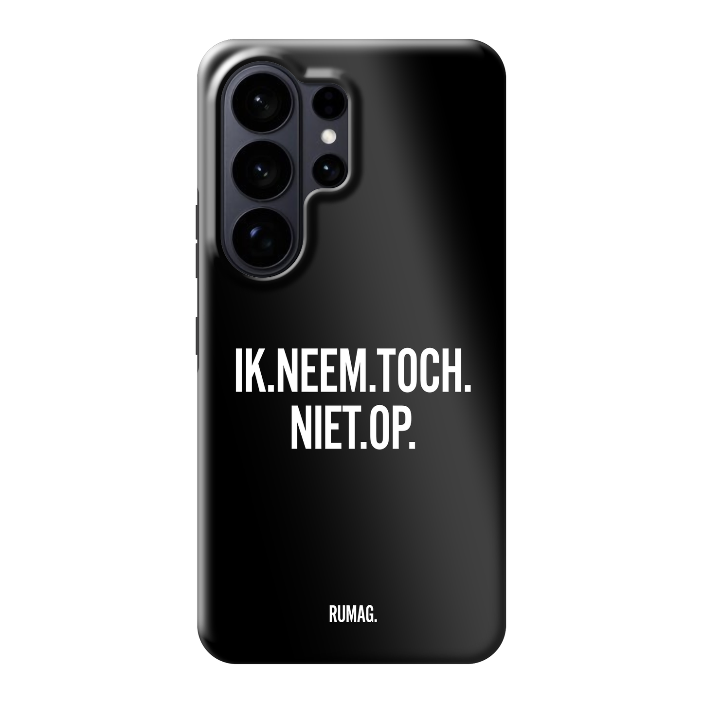Ik Neem Toch Niet Op - Tough (MagSafe)