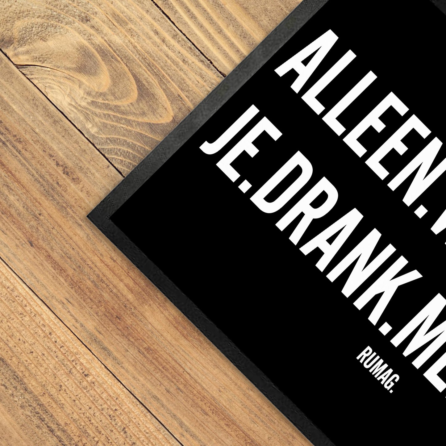 Deurmat - Alleen welkom als je drank meeneemt