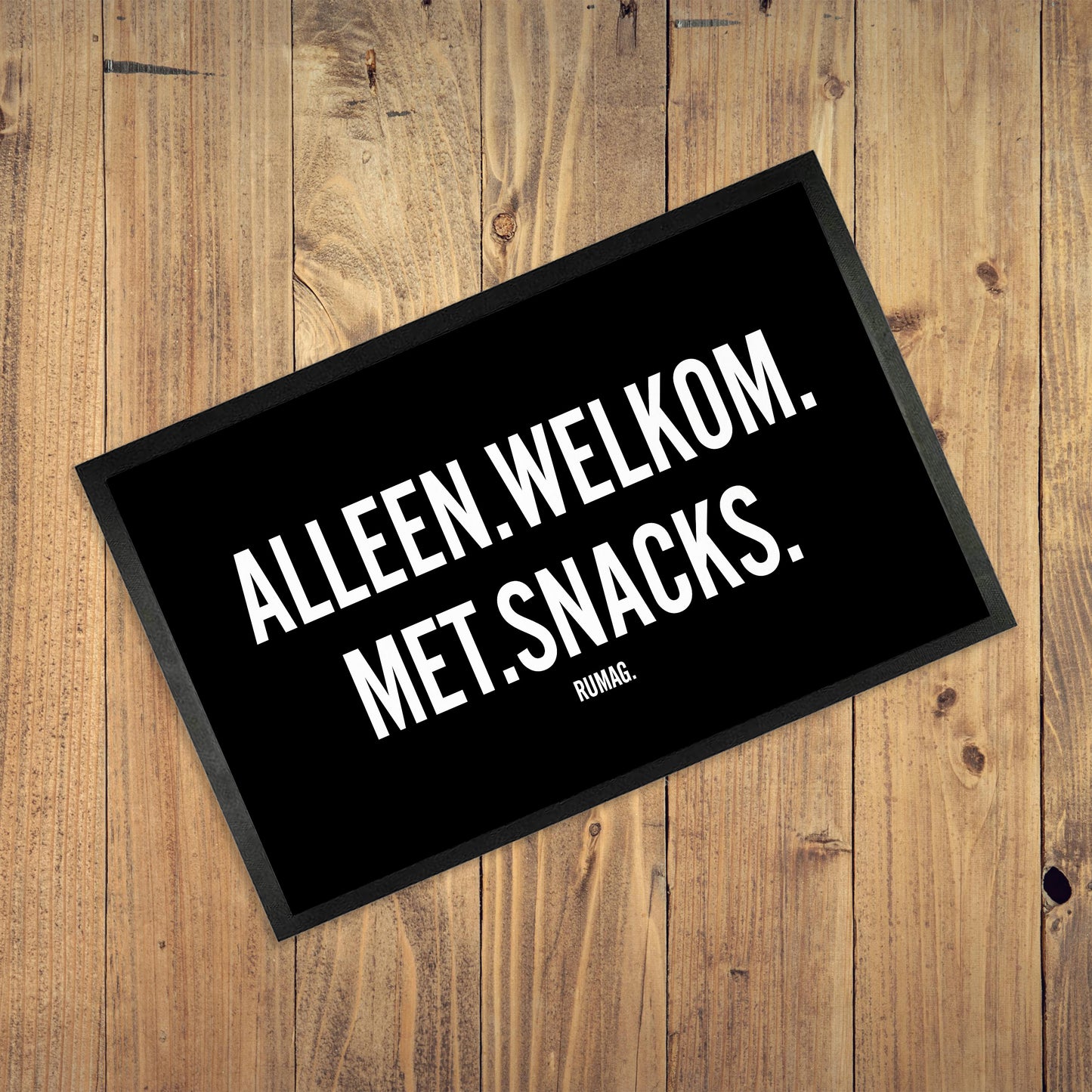 Deurmat - Alleen welkom met snacks