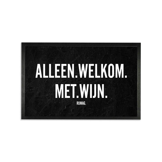 Deurmat - Alleen welkom met wijn