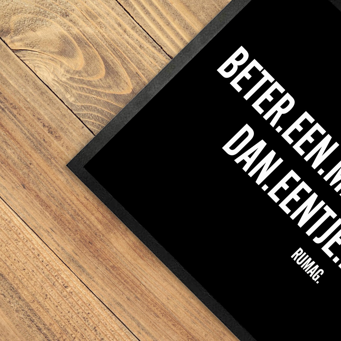 Deurmat  - Beter een mat voor je deur dan een in je nek