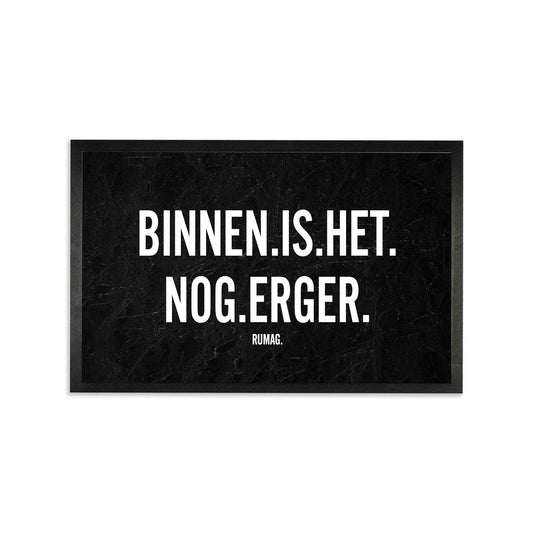 Deurmat - Binnen is het nog erger