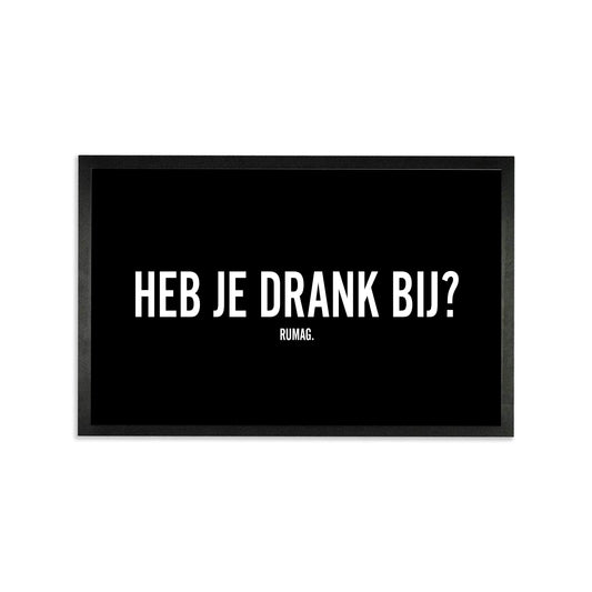 Deurmat  - Heb je drank bij?