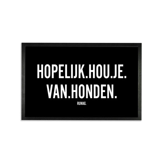 Deurmat - Hopelijk hou je van honden