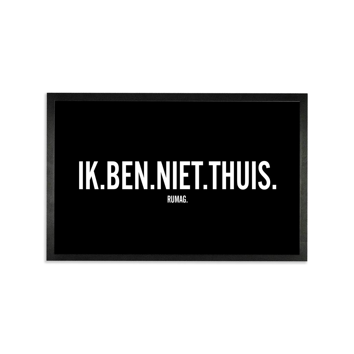 Deurmat  - Ik ben niet thuis