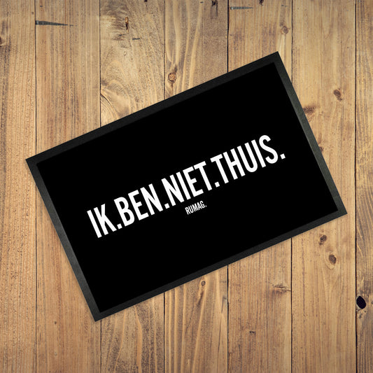 Deurmat  - Ik ben niet thuis