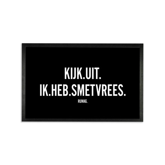 Deurmat  - Kijk uit, ik heb smetvrees