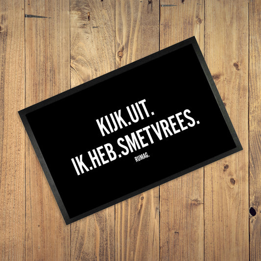 Deurmat  - Kijk uit, ik heb smetvrees