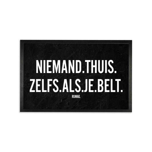Deurmat - Niemand thuis. Zelfs als je belt.