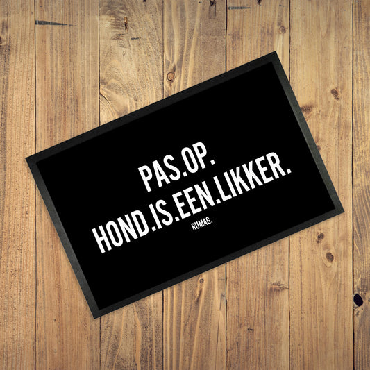 Deurmat  - Pas op: hond is een likker
