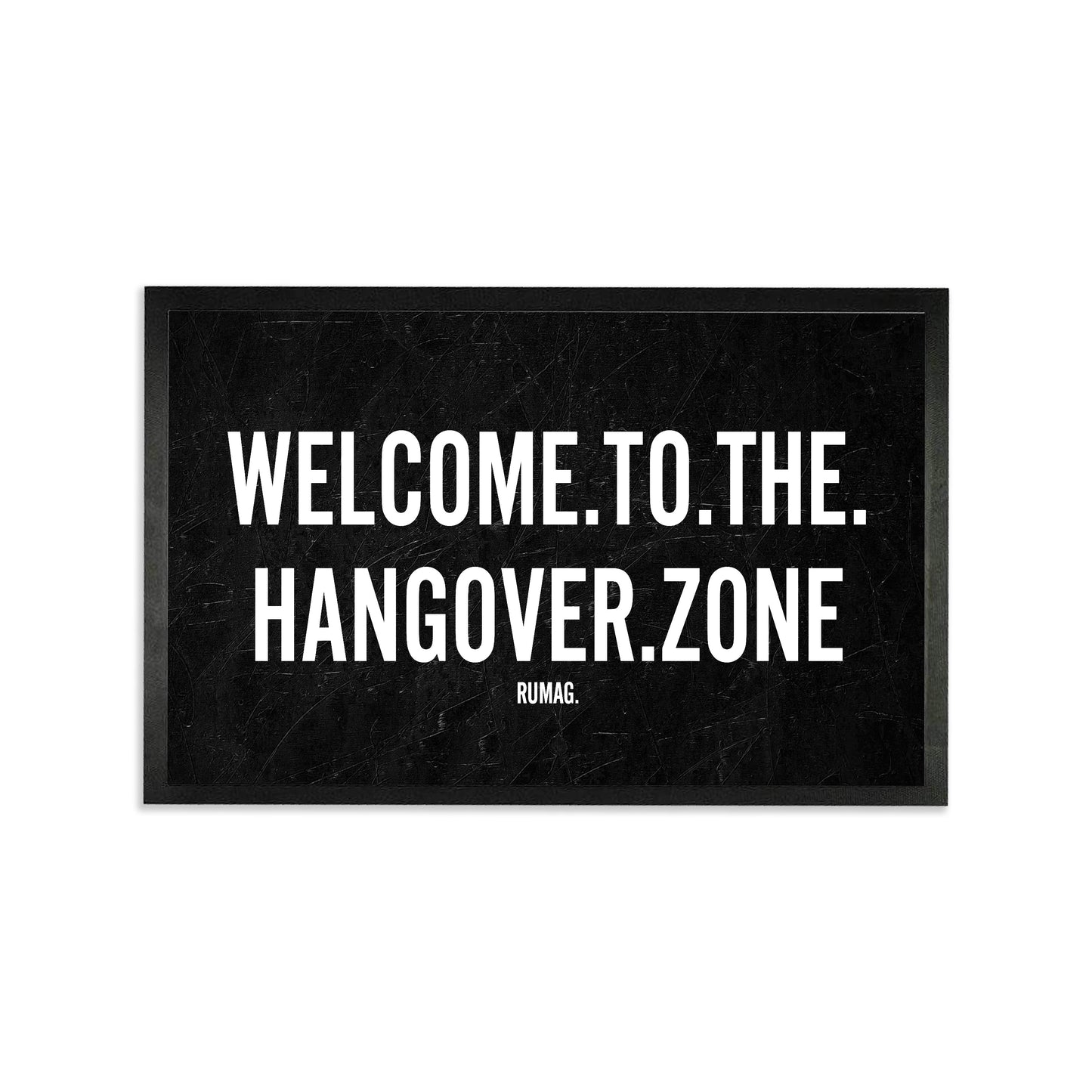 Deurmat - Welcome to the hangover zone