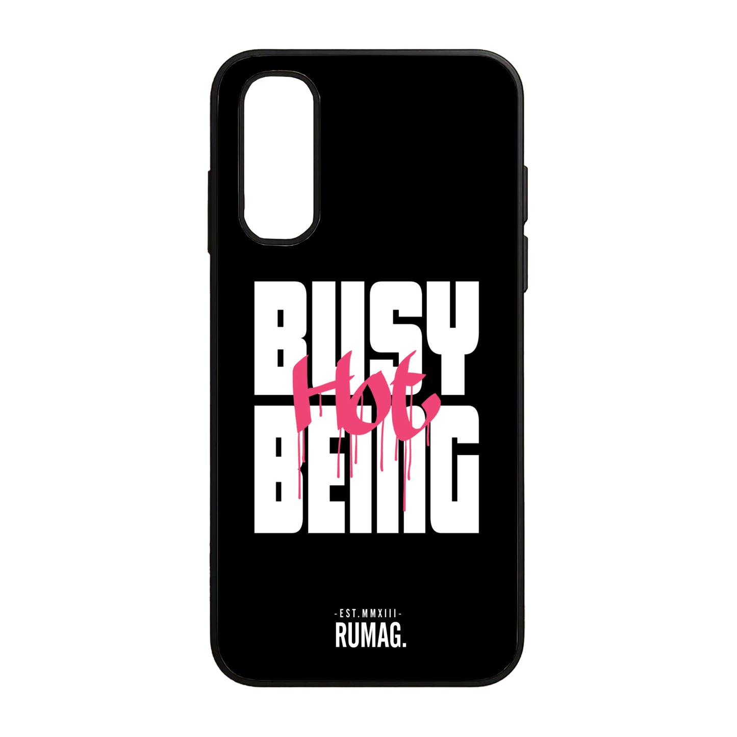 RUMAG Telefoonhoes Samsung - Busy being hot