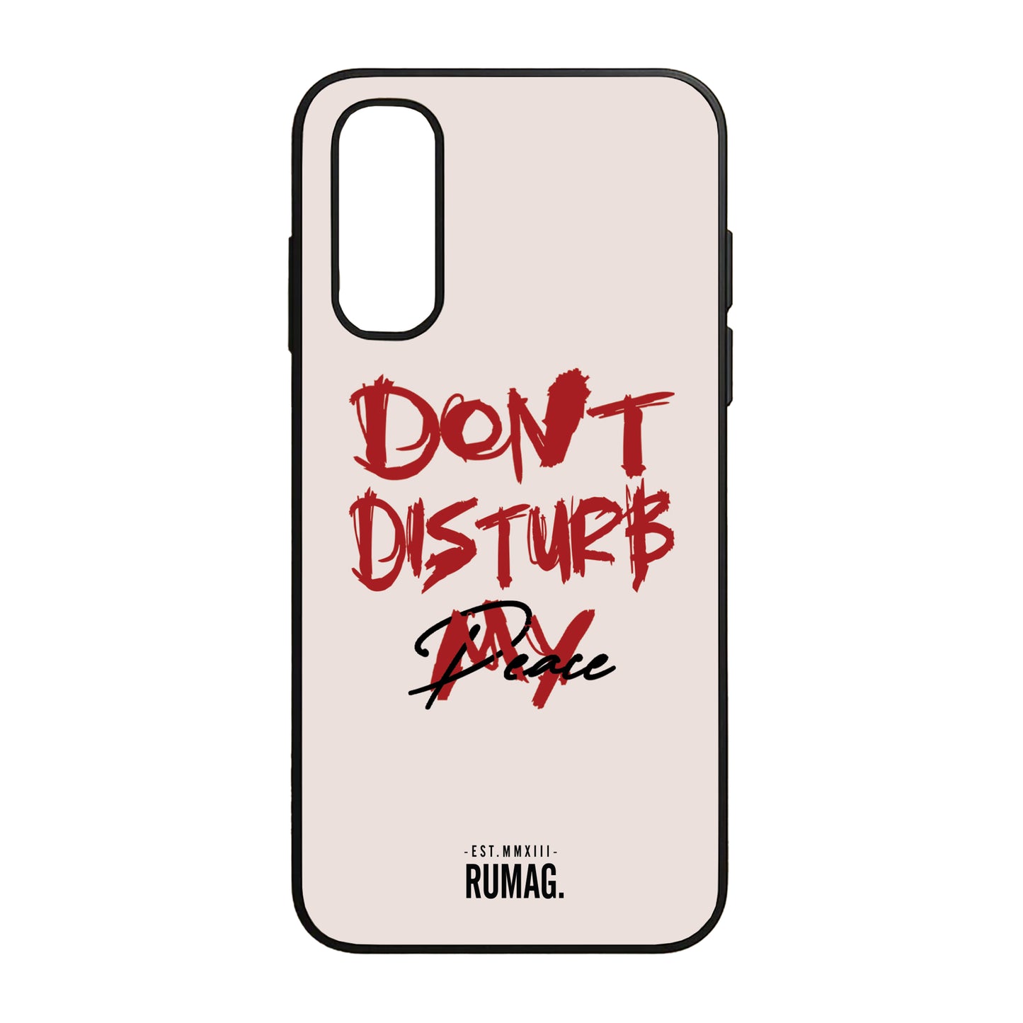 RUMAG Telefoonhoes Samsung - Don't disturb my peace WIT