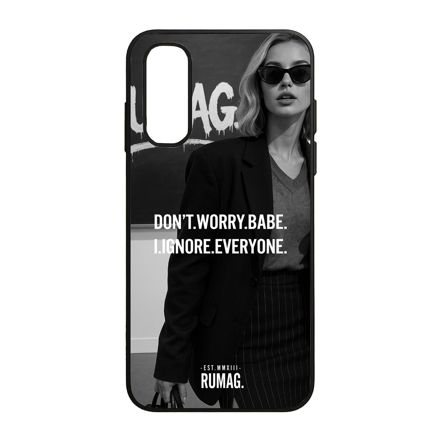 RUMAG Telefoonhoes Samsung - Don't worry I ignore everyone