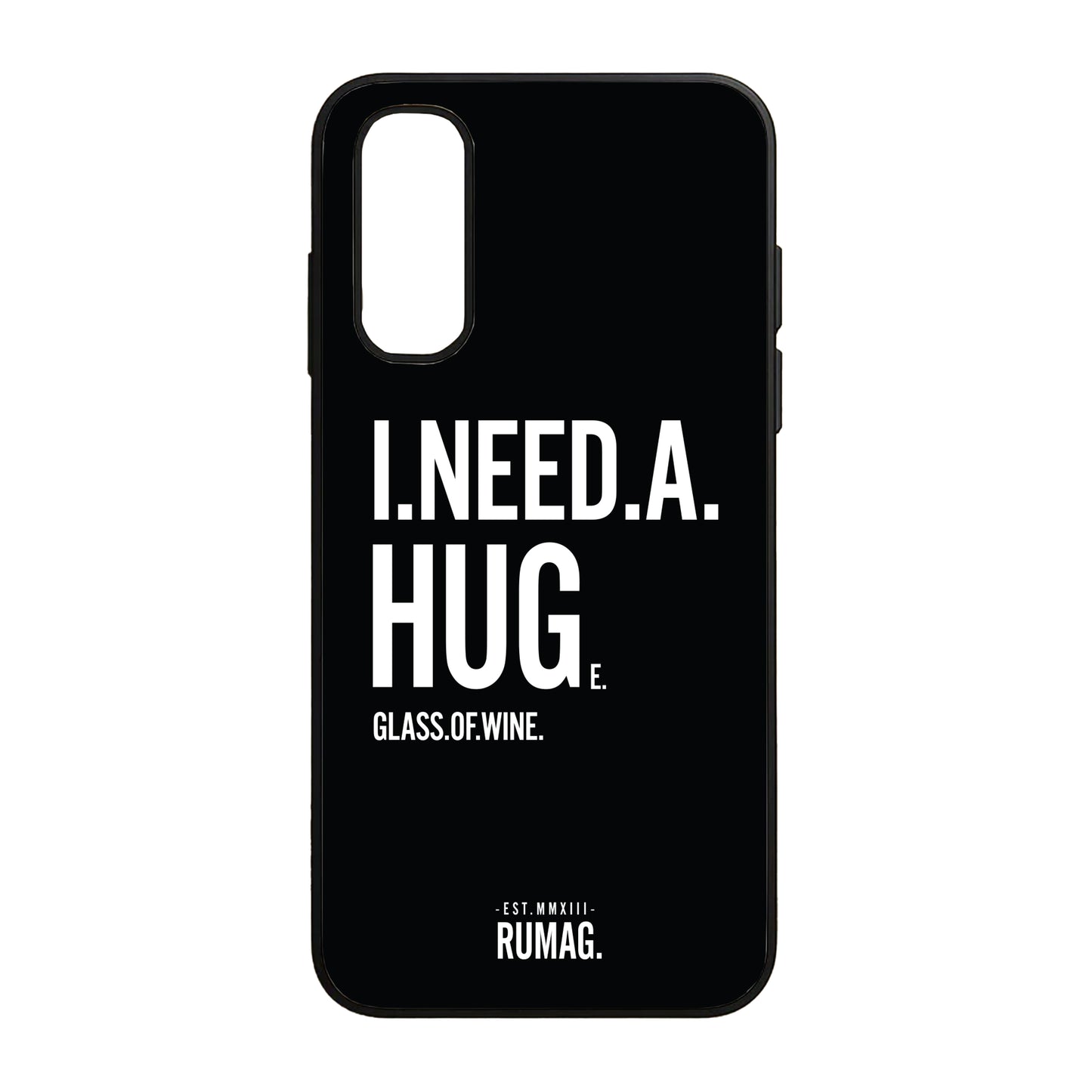 RUMAG Telefoonhoes Samsung -  I need a huge glass of wine