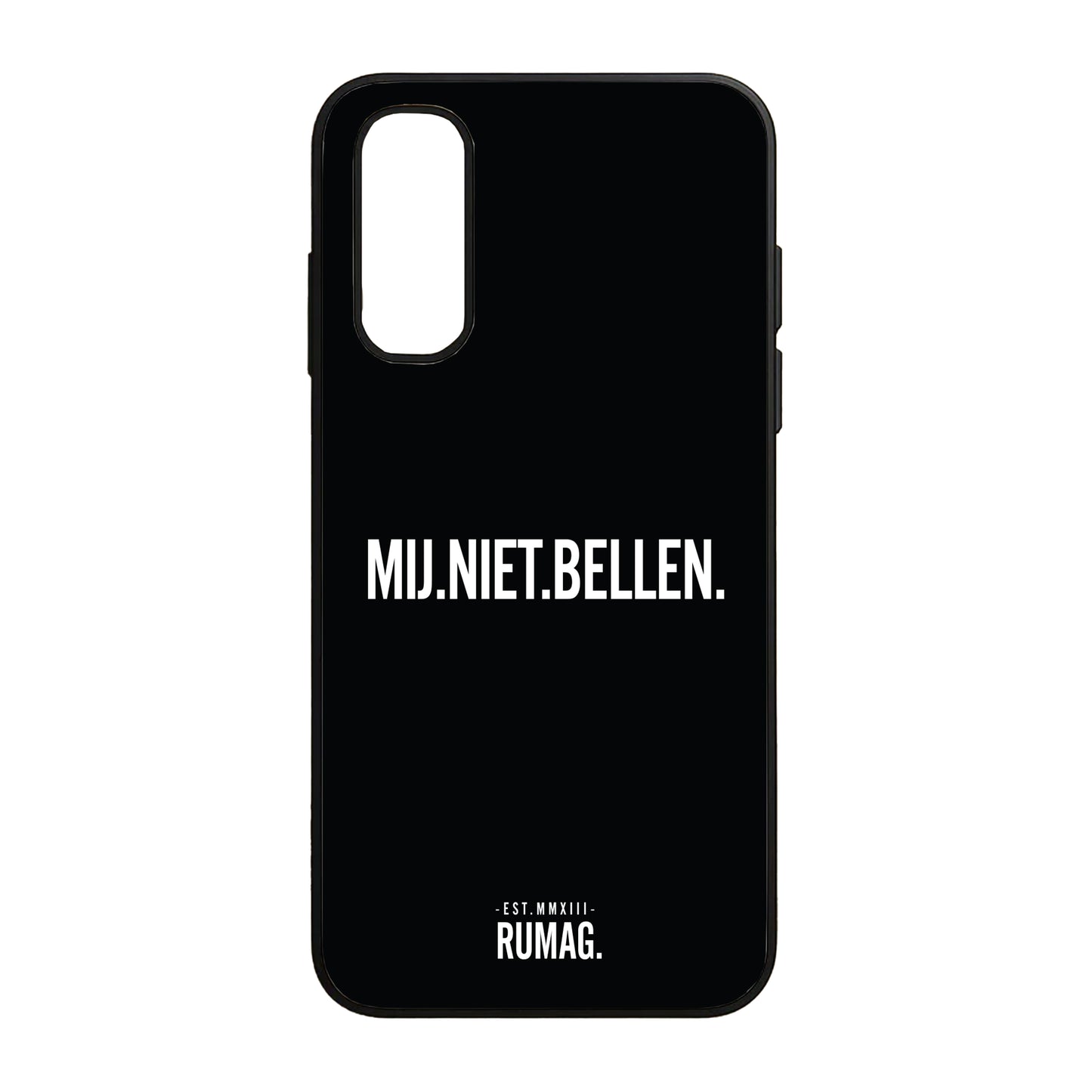RUMAG Telefoonhoes Samsung - Mij niet bellen