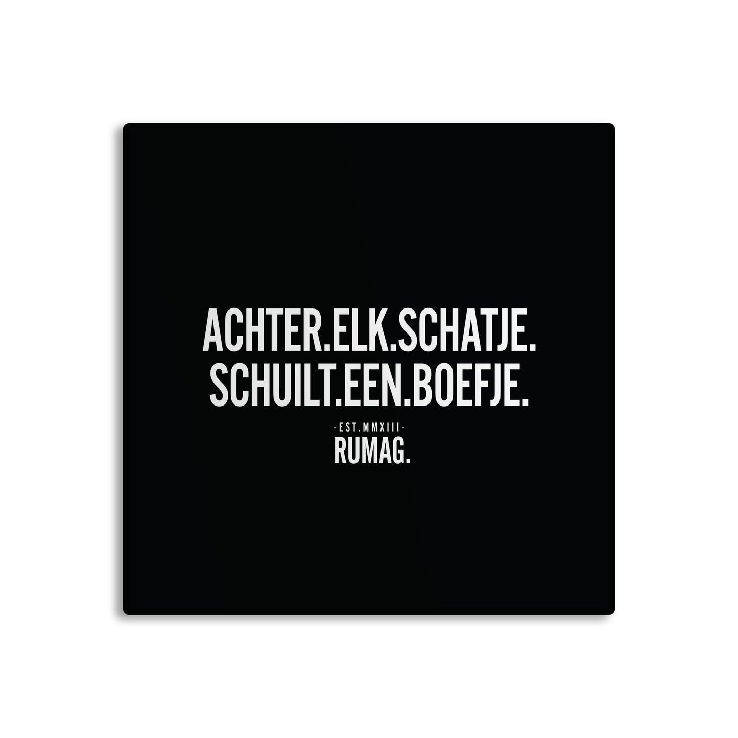 RUMAG Tegel - Achter elk schatje schuilt een boefje