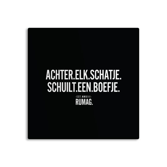 RUMAG Tegel - Achter elk schatje schuilt een boefje