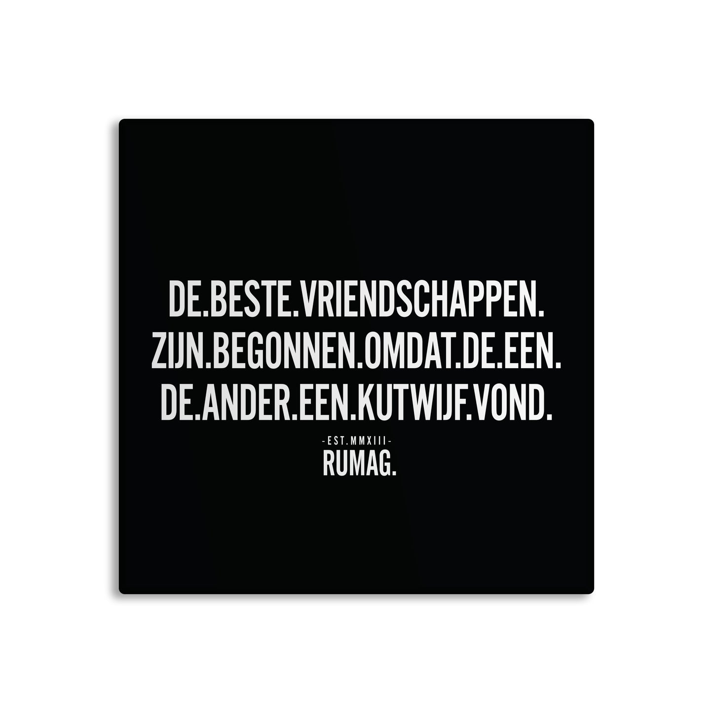 RUMAG Tegel -  De beste vriendschappen