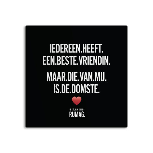 RUMAG Tegel - Iedereen heeft een beste vriendin