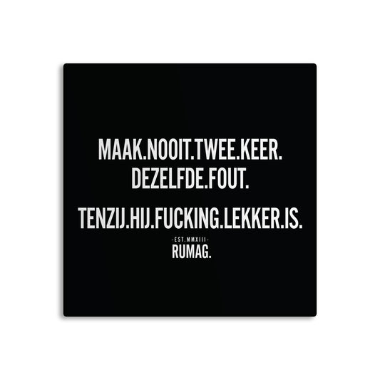 RUMAG Tegel - Maak nooit twee keer dezelfde fout