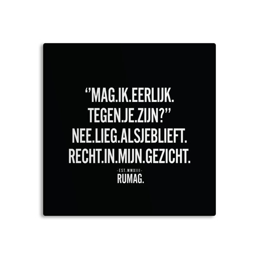 RUMAG Tegel - Mag ik eerlijk tegen je zijn
