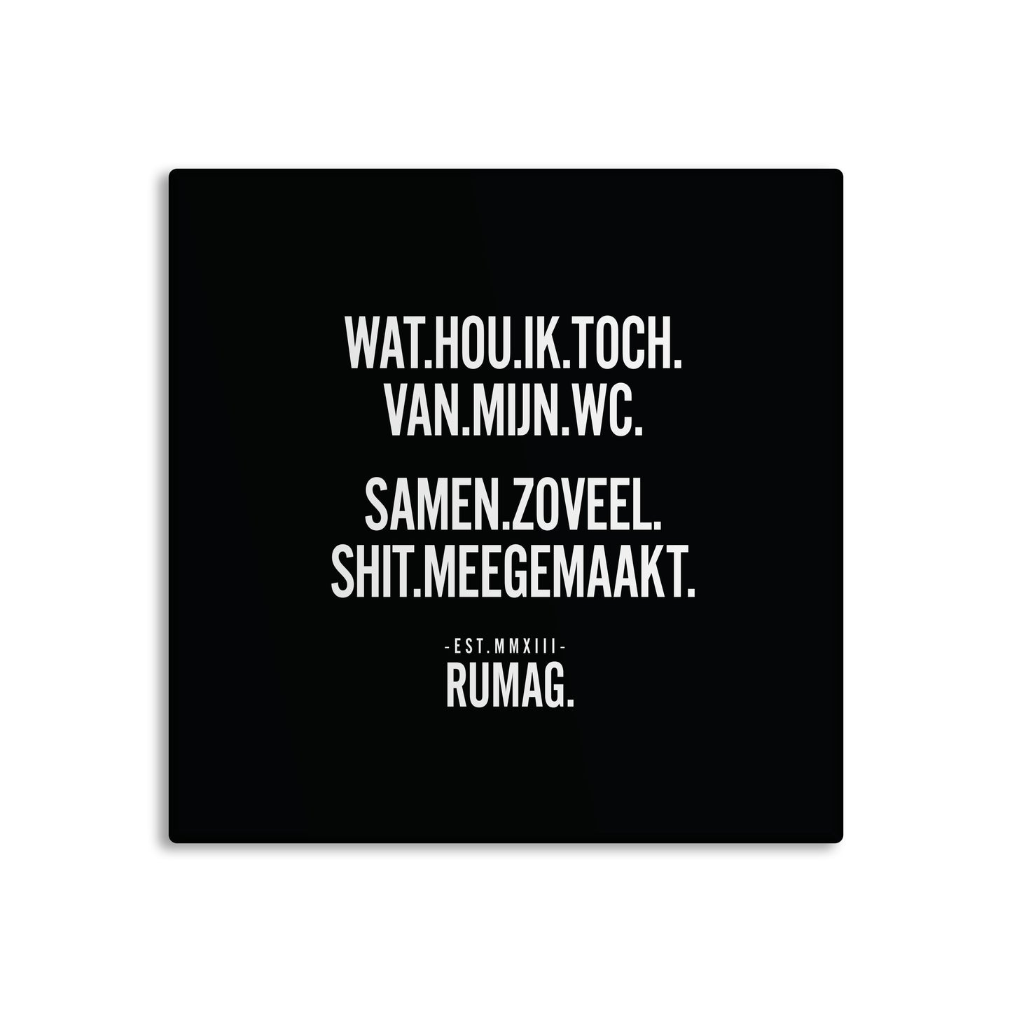 RUMAG Tegel - Wat hou ik toch van mijn wc